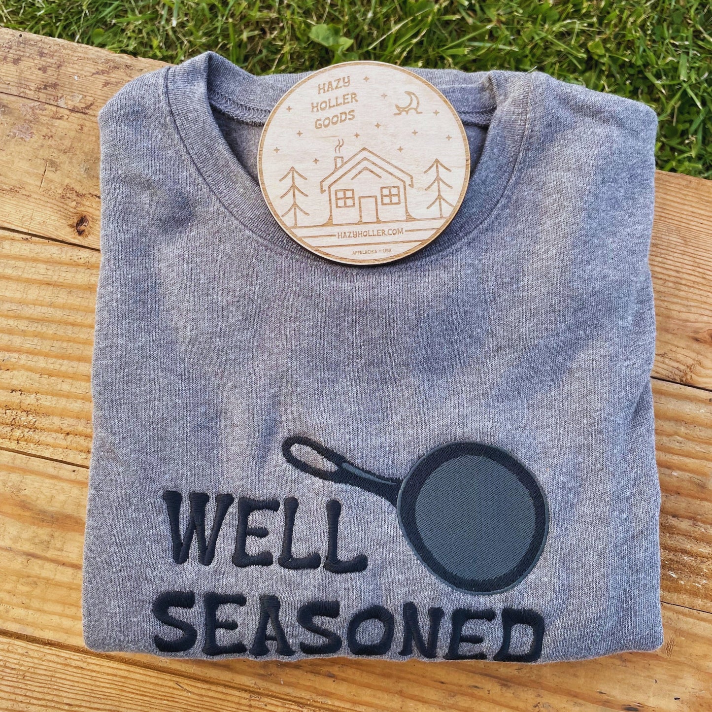 Well Seasoned Cast Iron - Sweatshirt