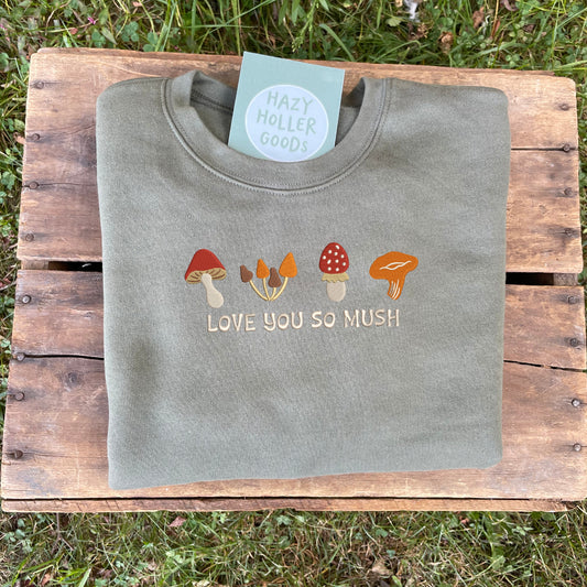 Love You So Mush - Sweatshirt