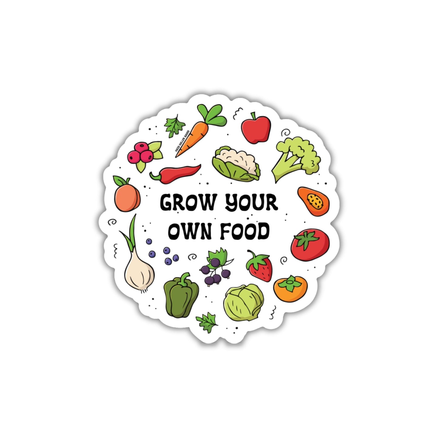 Grow Your Food - Sticker
