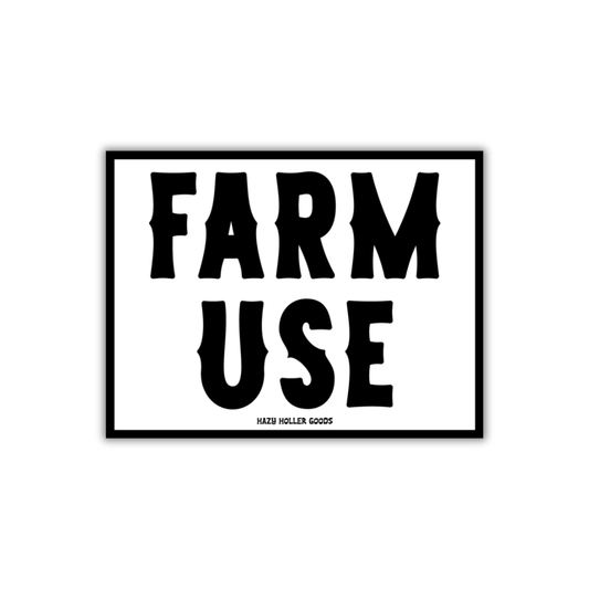 Farm Use - Sticker